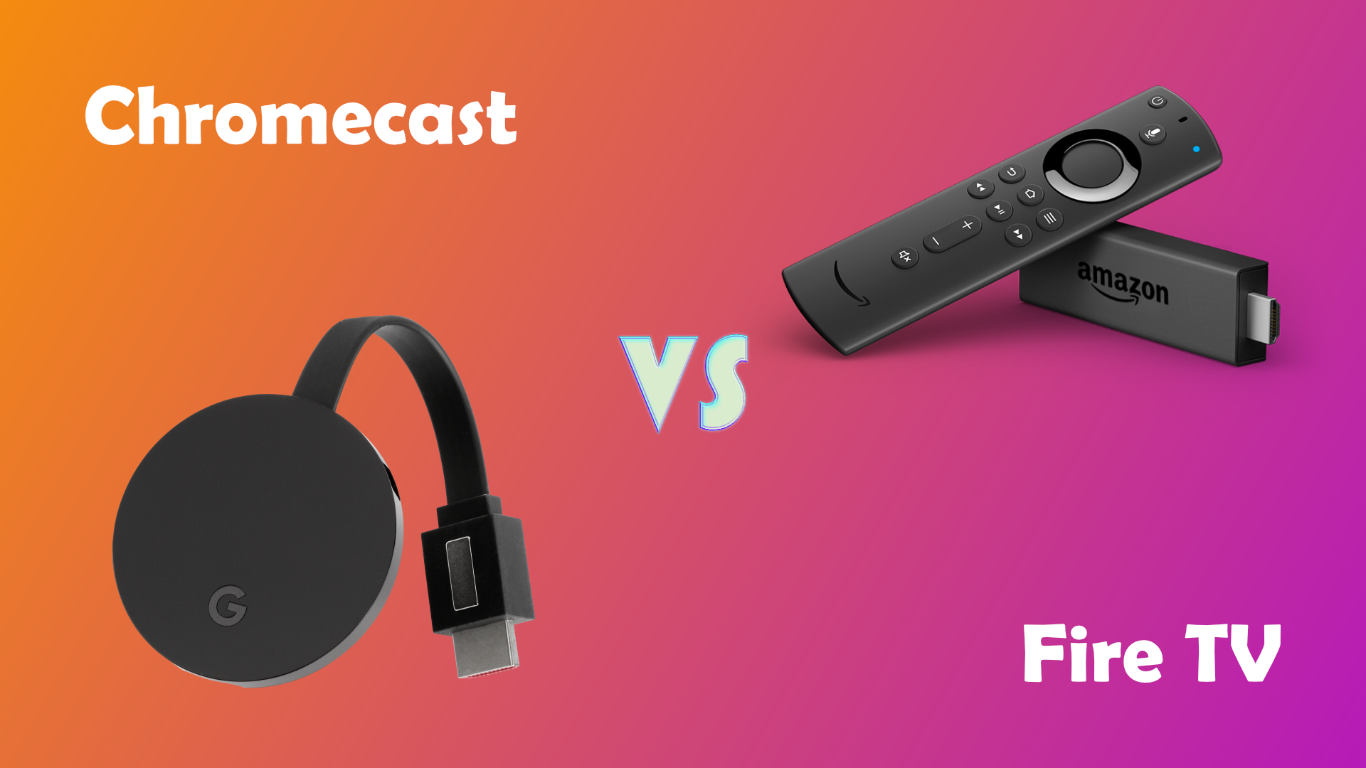 Chromecast ou Fire TV? Qual é o melhor?