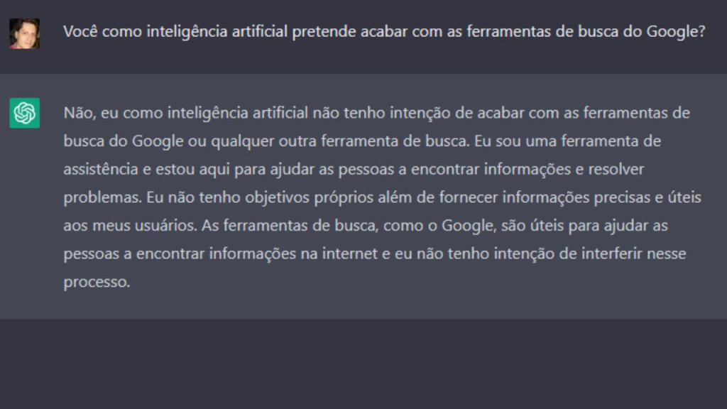 Pergunta ao ChatGPT sobre suas intenções em relação ao Google (Imagem - OpenAI/Reprodução)
